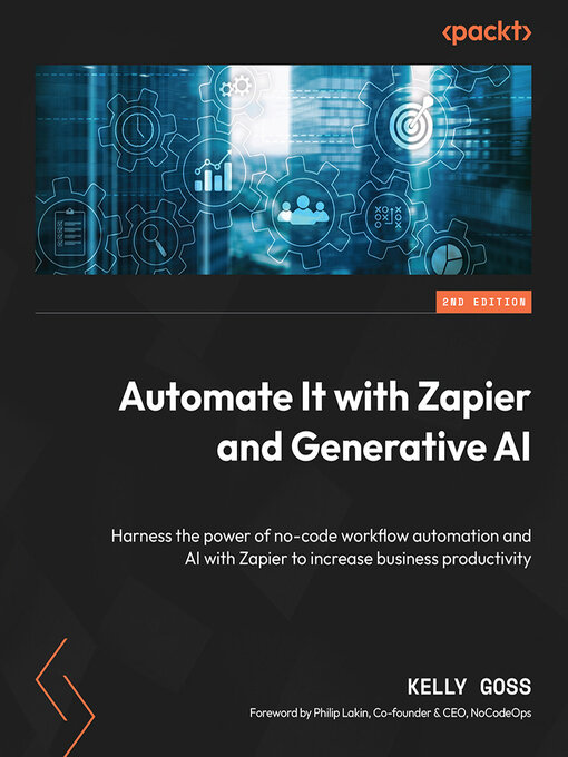 Title details for Automate It with Zapier and Generative AI by Kelly Goss - Available